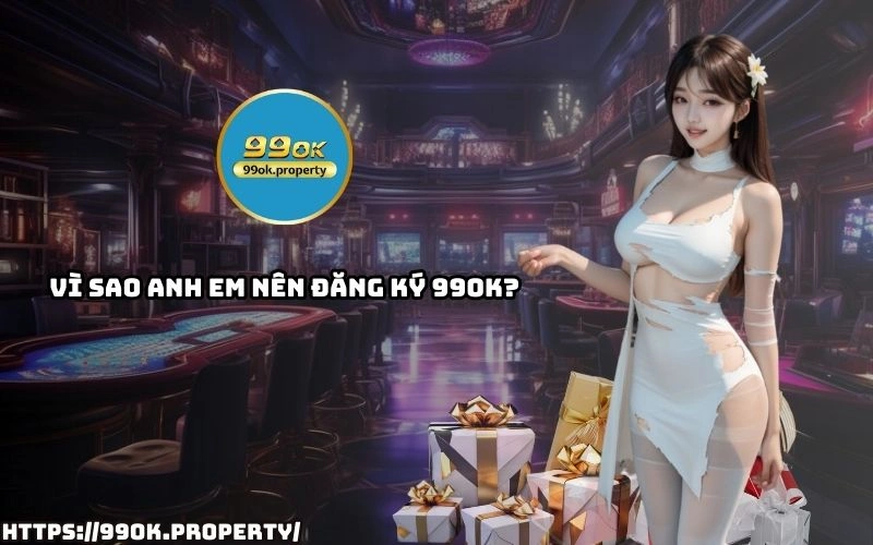 Đăng ký 99OK - Hướng dẫn chi tiết và những lưu ý quan trọng 20 Tim hieu ly do anh em nen Dang Ky 99OK tan huong uu dai hap dan va trai nghiem giai tri dinh cao