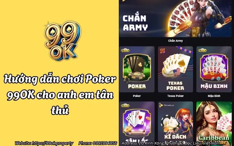 Poker 99OK - Game Bài Đổi Thưởng Hấp Dẫn Nhất 2025 3 huong dan choi poker 99ok cho anh em tan thu