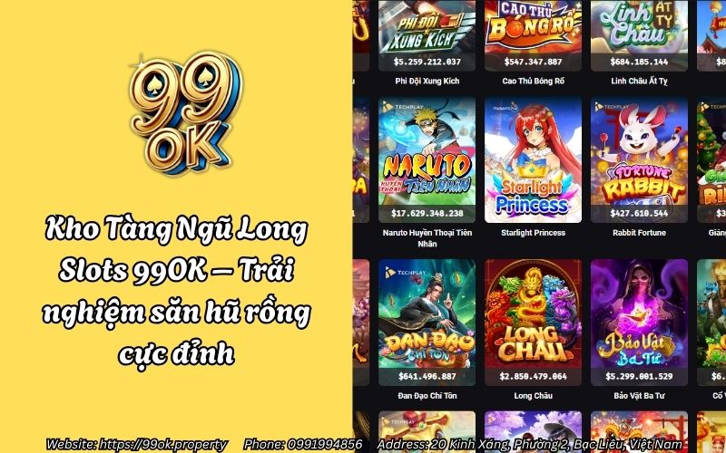 kho tang ngu long 99ok