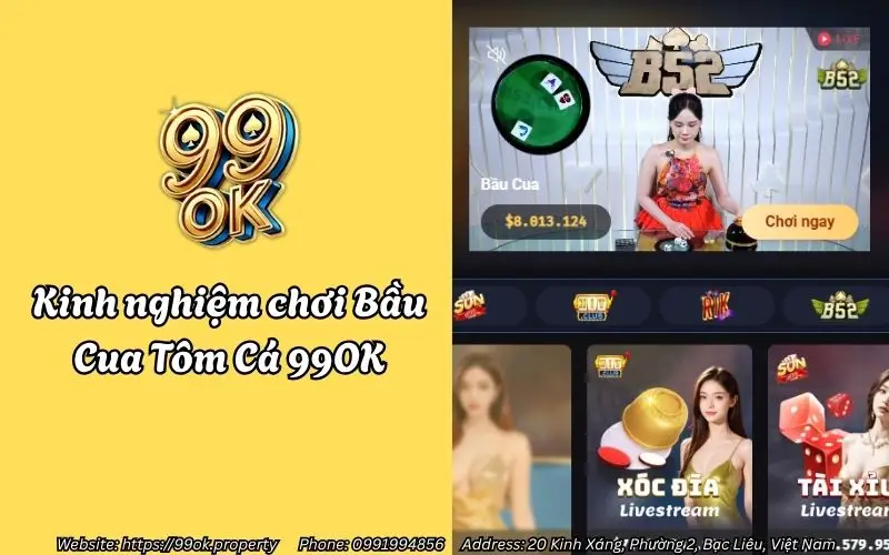 Bầu Cua Tôm Cá 99OK - Trò chơi dân gian bước vào thế giới hiện đại 4 Kinh nghiệm chơi Bầu Cua Tôm Cá 99OK