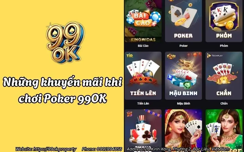 Poker 99OK - Game Bài Đổi Thưởng Hấp Dẫn Nhất 2025 4 nhung khuyen mai khi choi poker 99ok