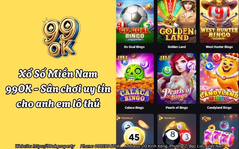 Xổ Số Miền Nam 99OK - Sân chơi uy tín cho anh em lô thủ 1 xo so mien nam 99ok
